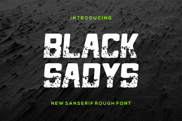 Black Sadys Font: A Rugged Typeface for Bold Craft Projects