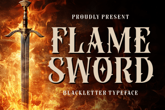 Flame Sword Font: A Bold Blackletter for Craft and Design Projects