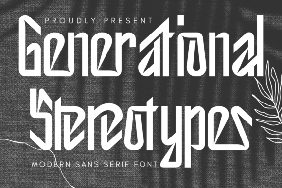 Generational Stereotypes Font: A Bold Typeface for Digital Design