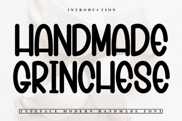 Handmade Grinchese Font: A Playful Touch for Professional Branding
