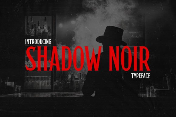 Shadow Noir: A Bold Serif Font for Memorable Branding